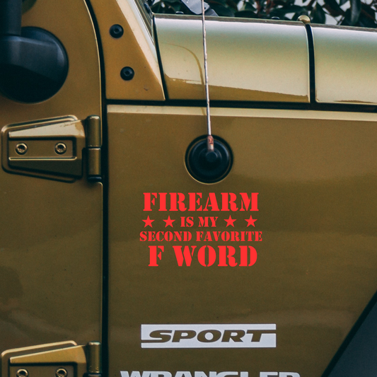 Firearm Is My 2nd Favorite F Word