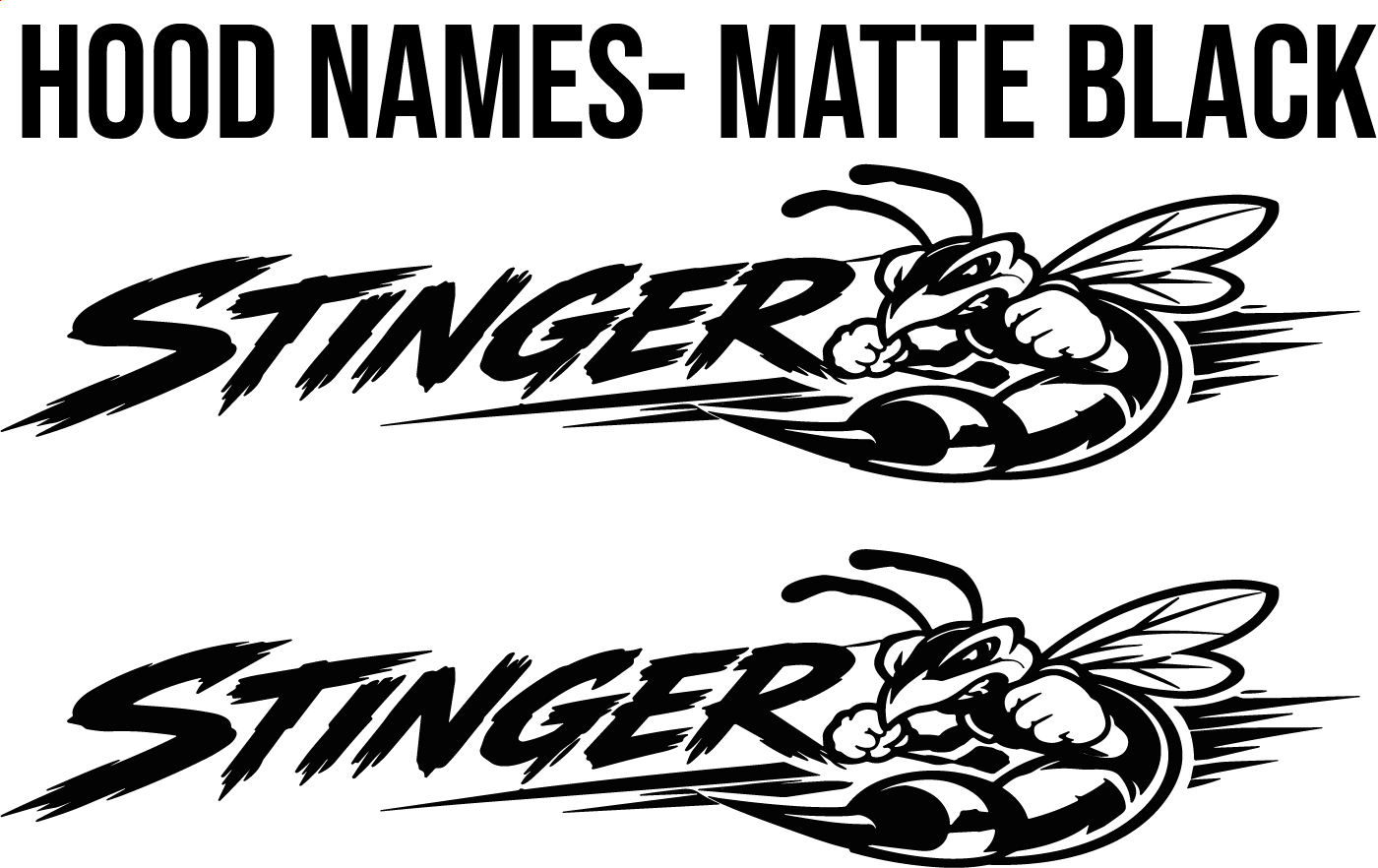 Stinger Hood Names- Pair Matte Black