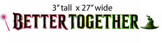 Better Together Banner