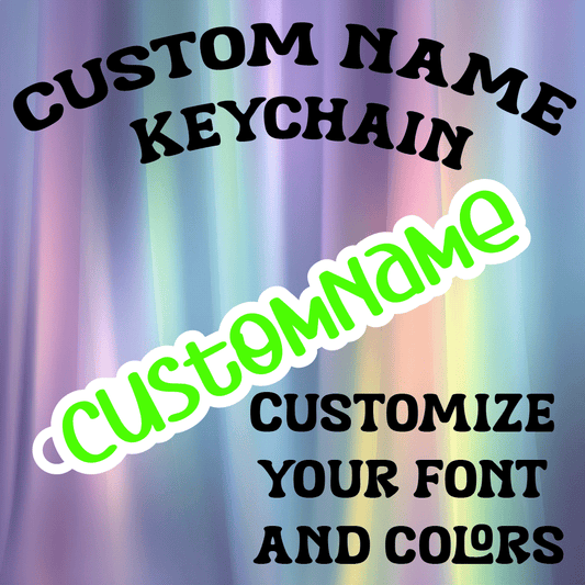 Custom Name Keychain