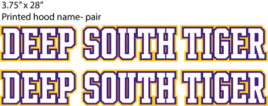 Deep South Tiger- Pair hood names