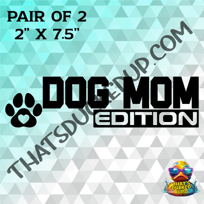 The Dog Mom Edition 2 Pack