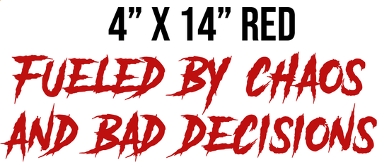 Fueled by Chaos- Red