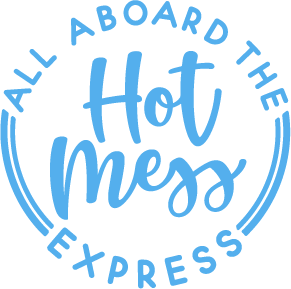 Hot Mess Express