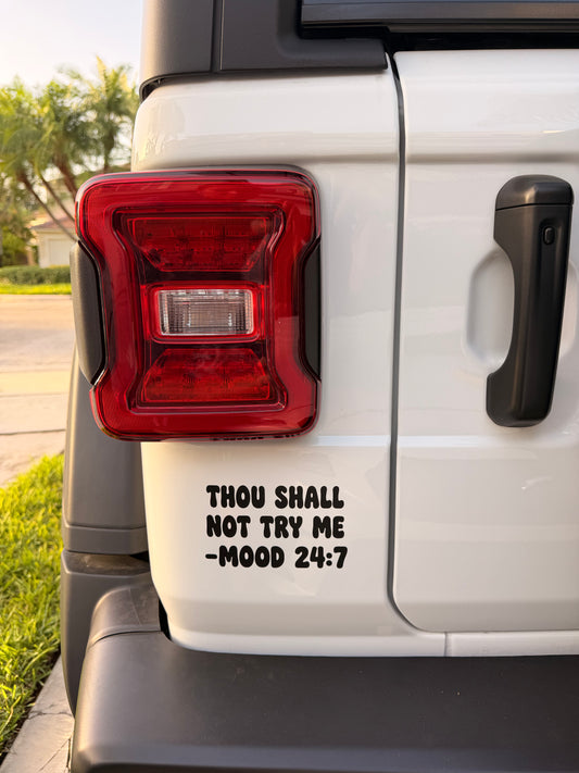 Thou Shall Not Try Me
