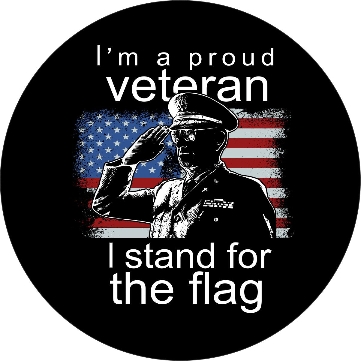I'm a Proud Veteran American Flag Spare Tire Cover - Jeep, Bronco, RVs, Campers, Vans, Trailers