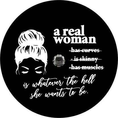 A Real Woman is Whatever She Wants To Be