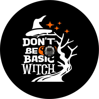 Don't Be a Basic Witch - Bronco, RV, Camper, Jeep Spare Tire Cover