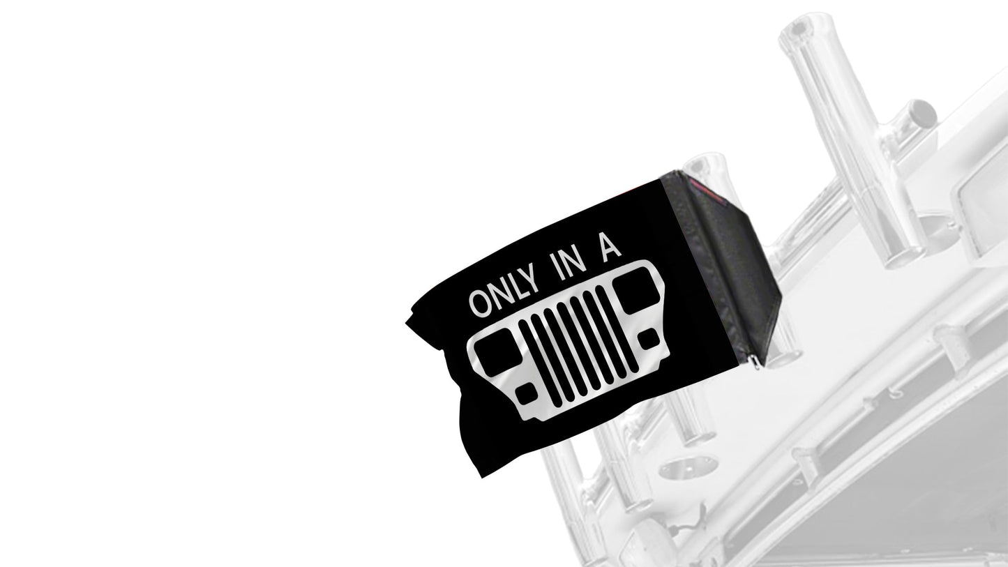 Only In A YJ 12"x18" Forever Wave Flag