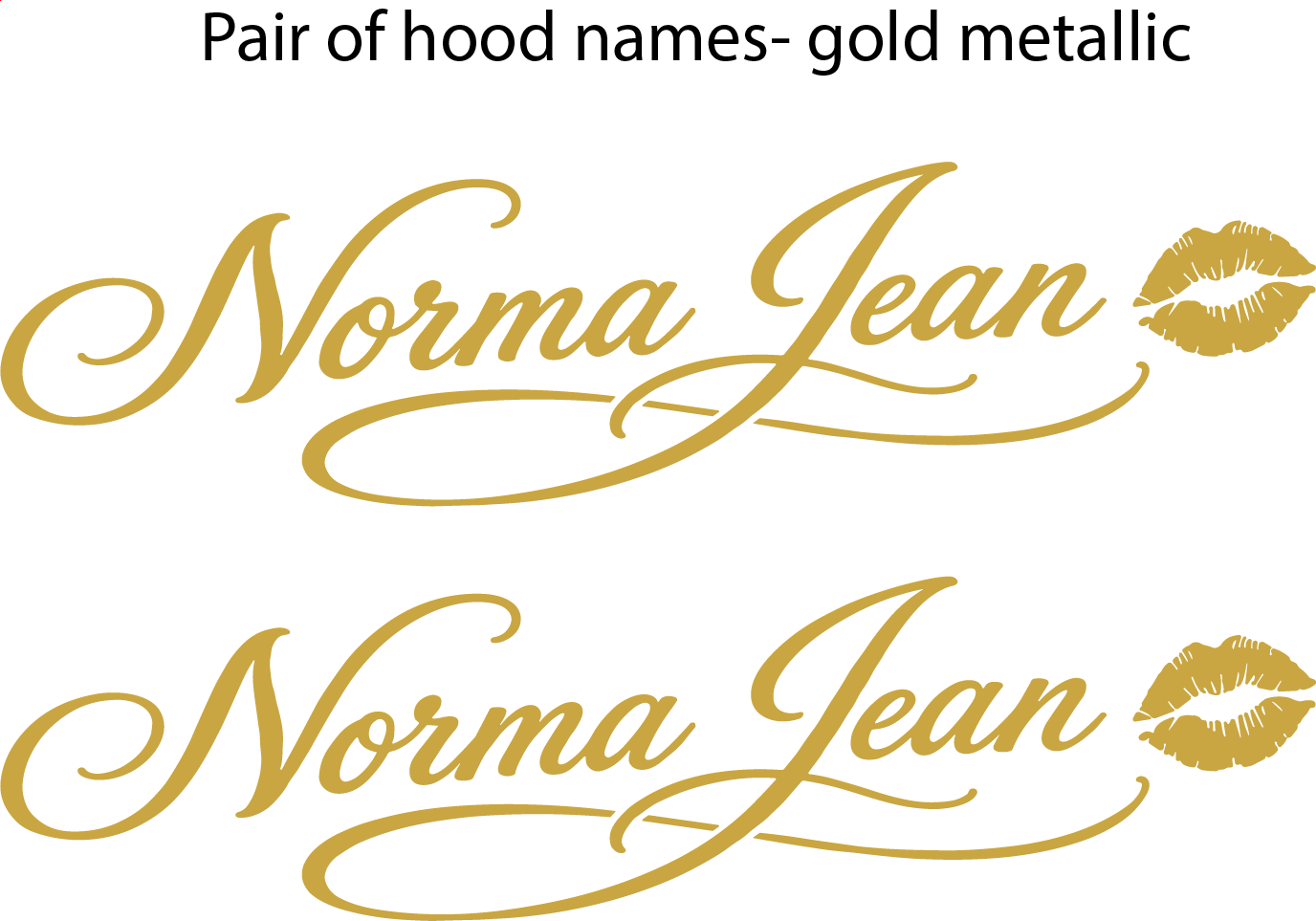 Norma Jean Hood Names- Pair