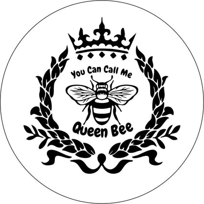 You Can Call Me Queen Bee Spare Tire Cover Design for Jeep, Campers, Broncos & More