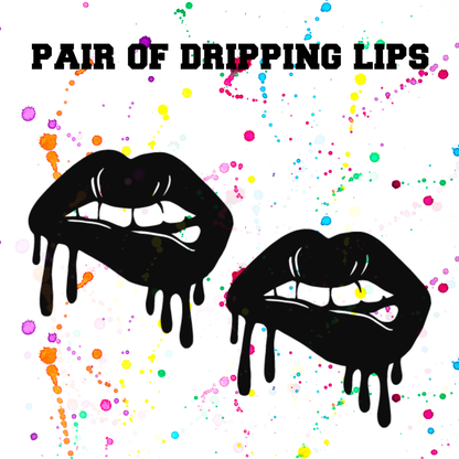 Dripping Lips