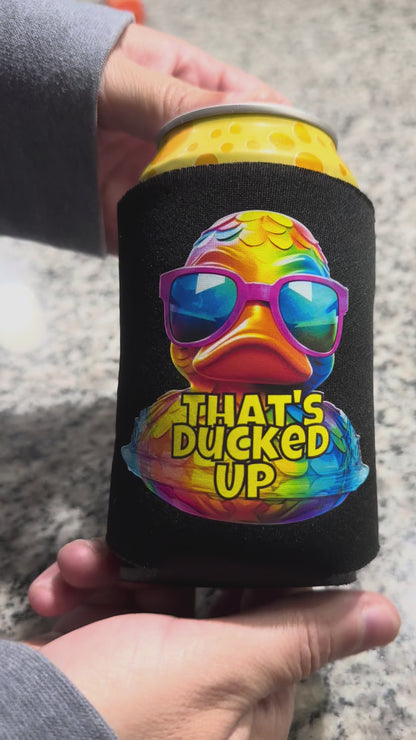 That’s Ducked Up Can Cooler